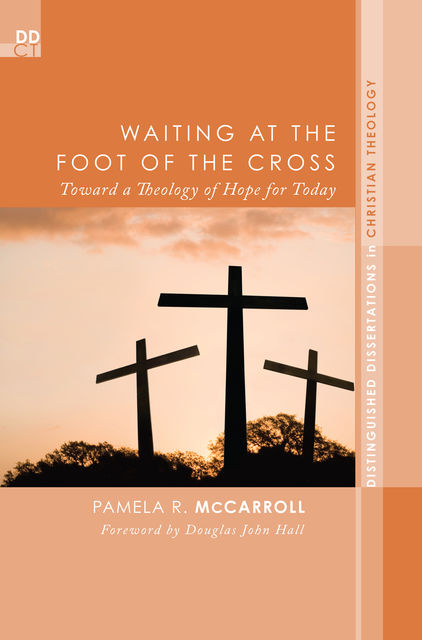 Waiting at the Foot of the Cross, Pamela R. McCarroll