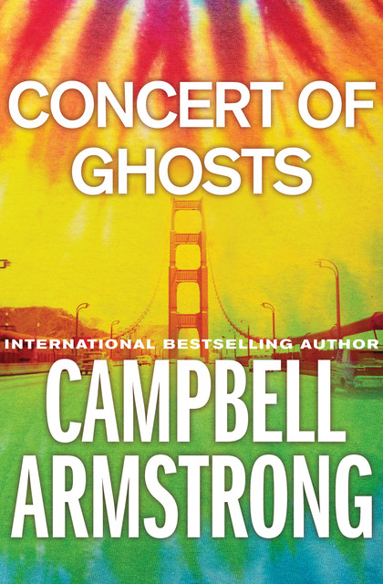 Concert of Ghosts, Campbell Armstrong