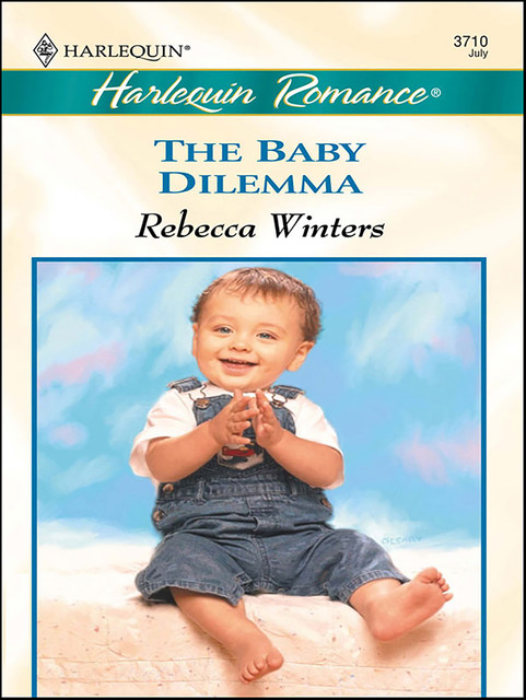 The Baby Dilemma, Rebecca Winters