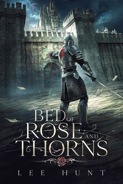 Bed of Rose and Thorns, Hunt