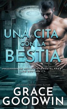 Una Cita Con La Bestia, Grace Goodwin