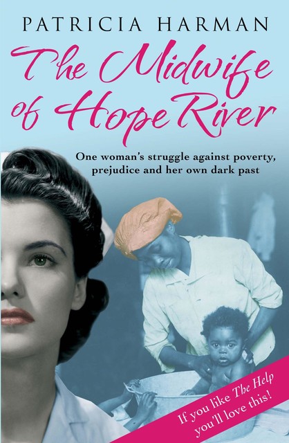 The Midwife of Hope River, Patricia Harman
