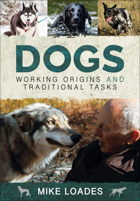 Dogs, Mike Loades