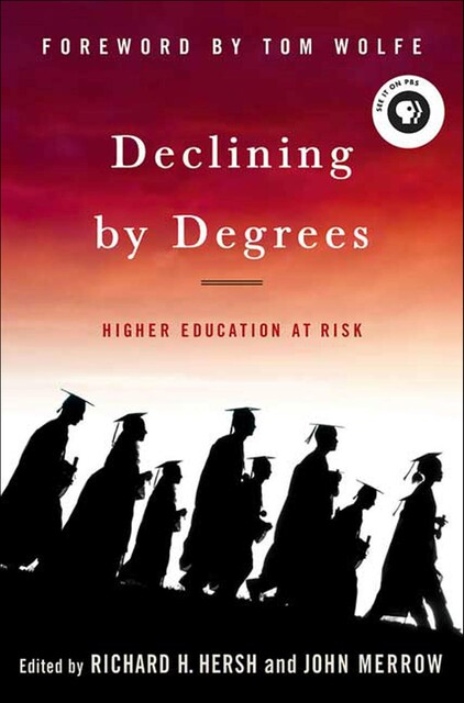 Declining by Degrees, Tom Wolfe