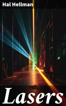 Lasers, Hal Hellman