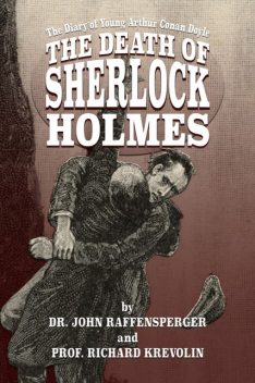 The Death of Sherlock Holmes, John Raffensperger