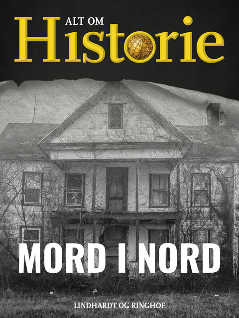 Mord i Nord, Alt Om Historie