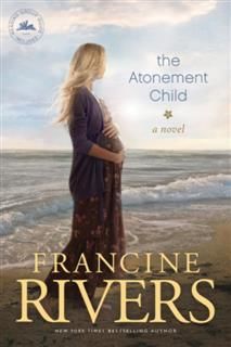 Atonement Child, Francine Rivers