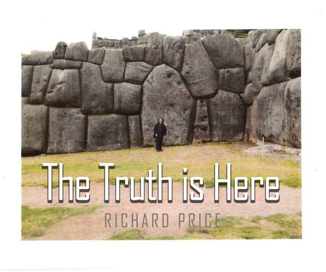 The Truth is Here, Richard Price