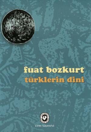 Türklerin Dini, Fuat Bozkurt