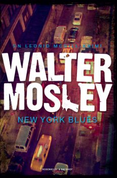 New York Blues, Walter Mosley