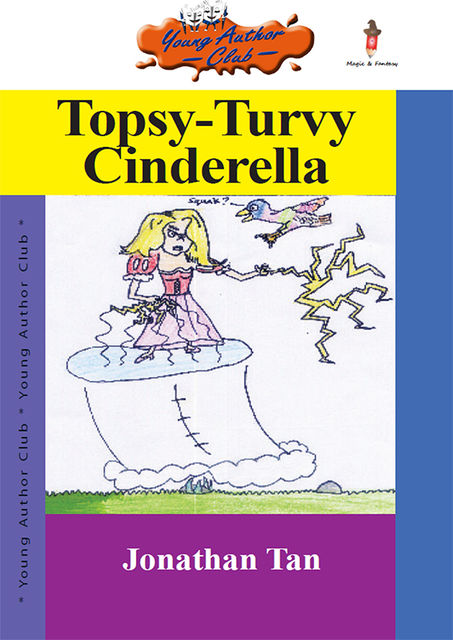 Topsy Turvy Cinderella, Jonathan Tan