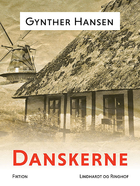 Danskerne, Gynther Hansen