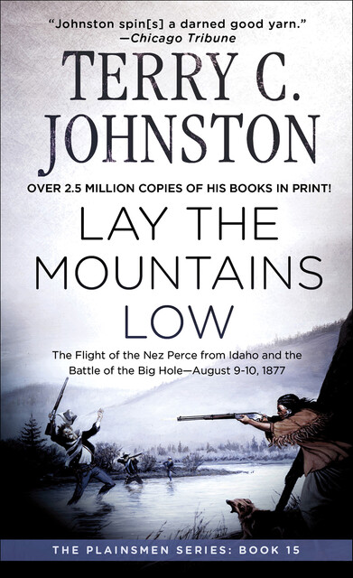 Lay the Mountains Low, Terry C. Johnston