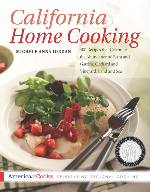 California Home Cooking, Michele Jordan