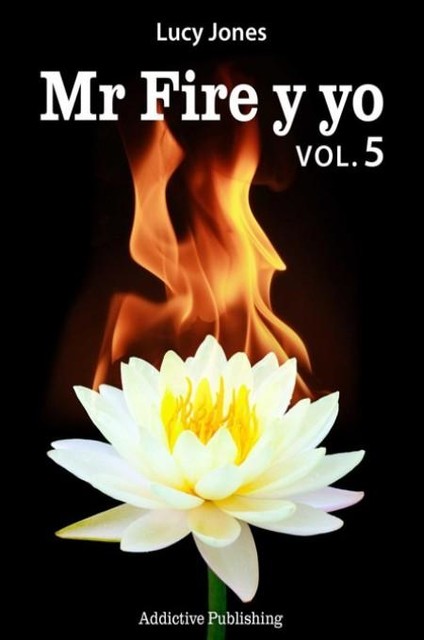 Mr Fire y yo Vol.5, Lucy Jones