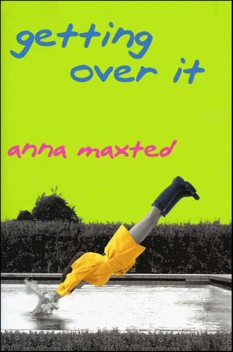Getting Over It, Anna Maxted