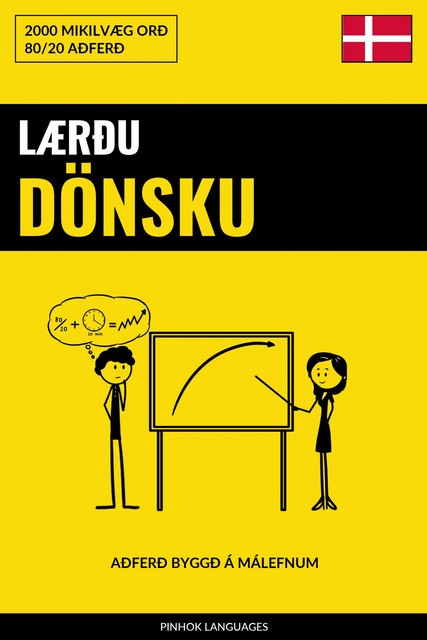 Lærðu Dönsku – Fljótlegt / Auðvelt / Skilvirkt, Pinhok Languages