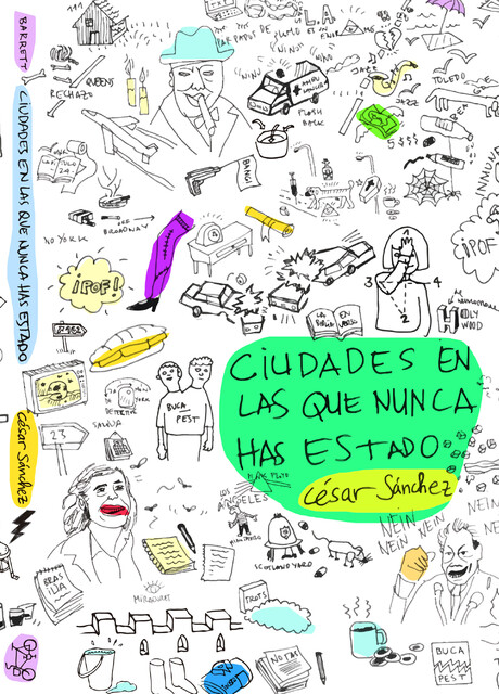 Ciudades en las que nunca has estado, César Sánchez