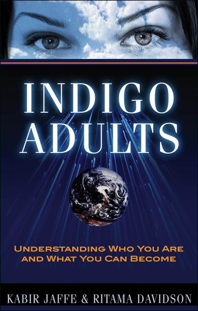 Indigo Adults, Kabir Jaffe, Ritama Davidson