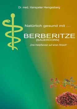 Berberitze, med Hanspeter Hemgesberg