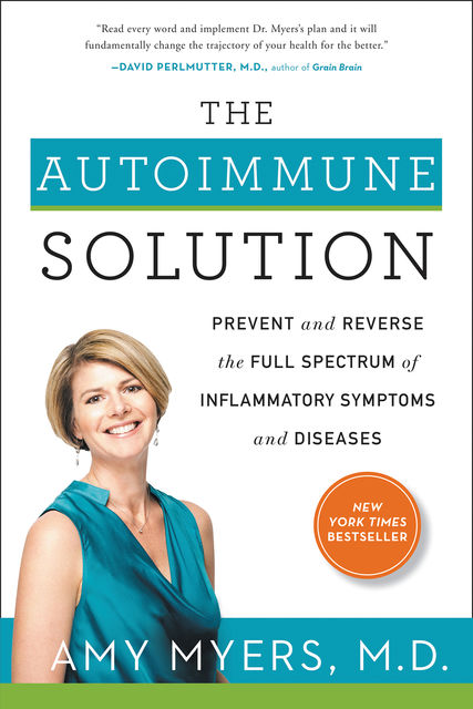 The Autoimmune Solution, Amy Myers