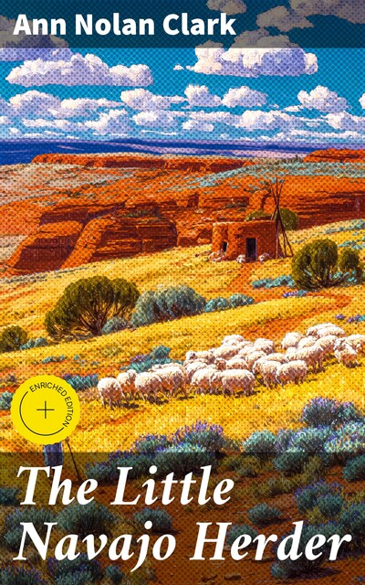 The Little Navajo Herder, Ann Clark