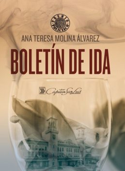 Boletín de ida, Ana Teresa Molina Álvarez
