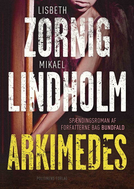 Arkimedes, Lisbeth Zornig, Mikael Lindholm, amp