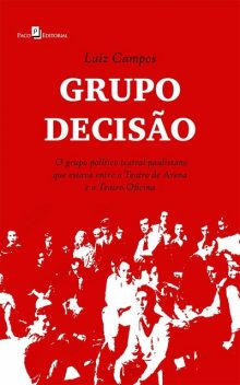 Grupo Decisão, Luiz Campos