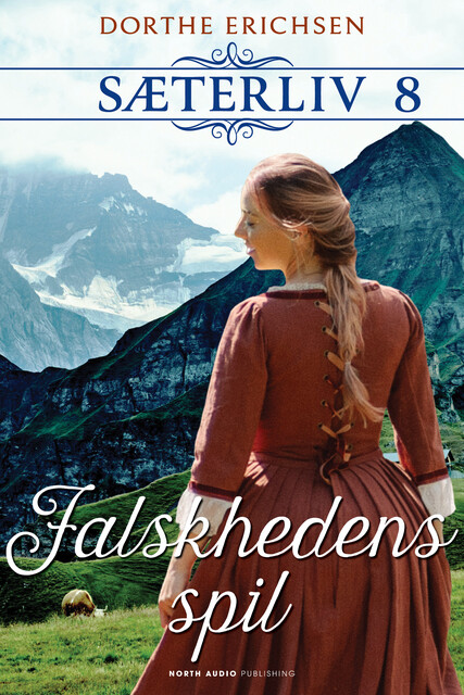 Falskhedens spil, Dorthe Erichsen