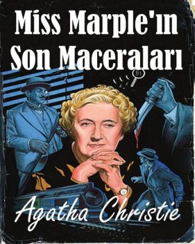 Miss Marple'ın Son Maceraları (Miss Marple's Final Cases), Agatha Christie