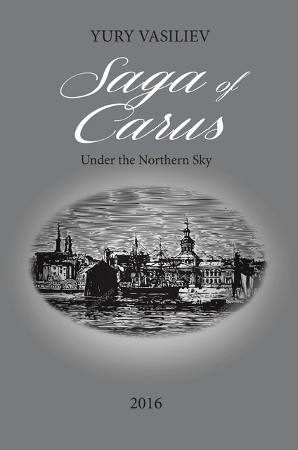 Saga of Carus, Yury Vasiliev