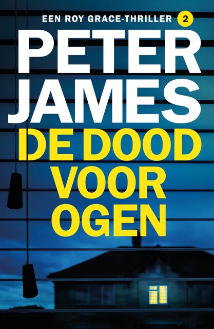 De dood voor ogen, Peter James