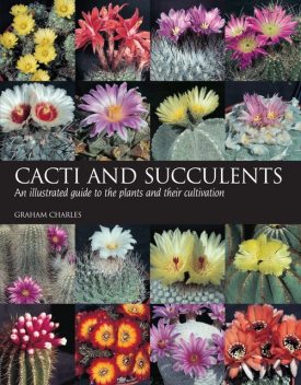 Cacti and Succulents, Charles Graham
