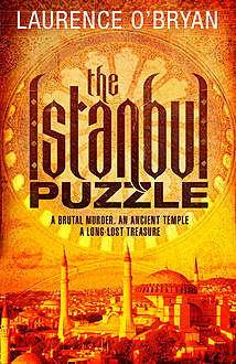 The Istanbul Puzzle, Laurence O’Bryan