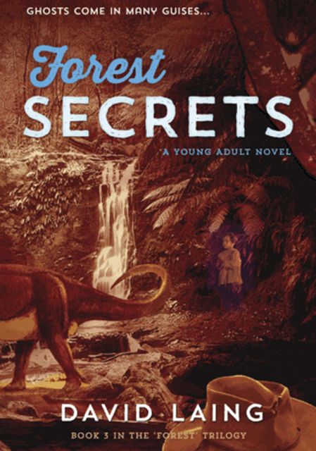 Forest Secrets, David Laing