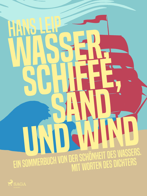 Wasser, Schiffe, Sand und Wind, Hans Leip