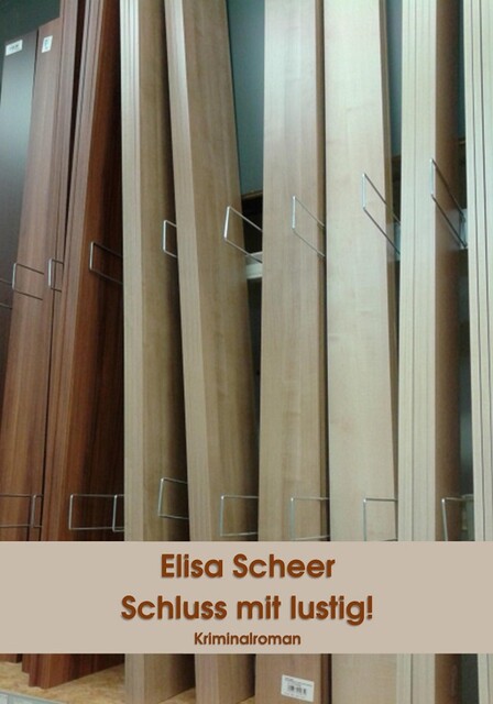 Schluss mit lustig, Elisa Scheer