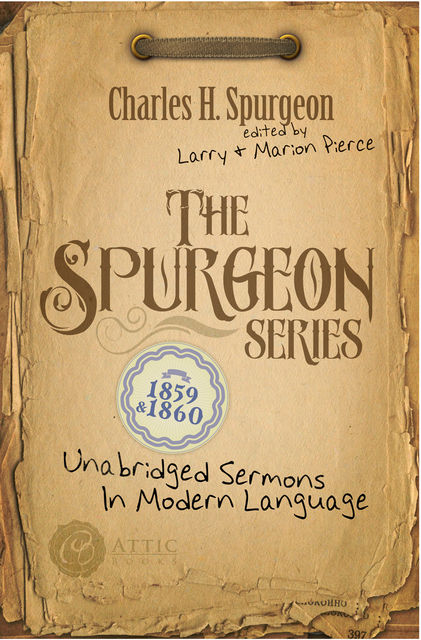 The Spurgeon Series 1859 & 1860, Charles Spurgeon
