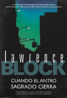 Cuando El Antro Sagrado Cierra, Lawrence Block