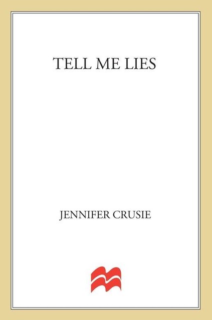 Tell Me Lies, Jennifer Crusie