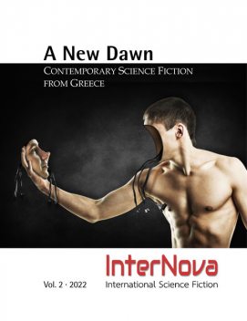 A NEW DAWN. Contemporary Science Fiction from Greece, Michael K. Iwoleit