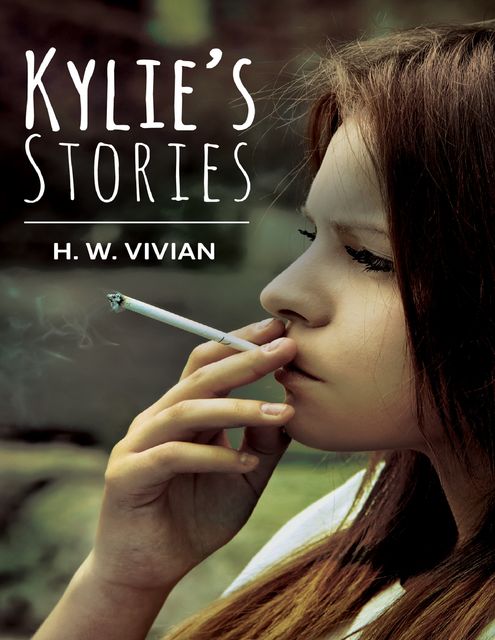 Kylie's Stories, H.W.Vivian
