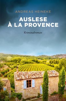 Auslese à la Provence, Andreas Heineke