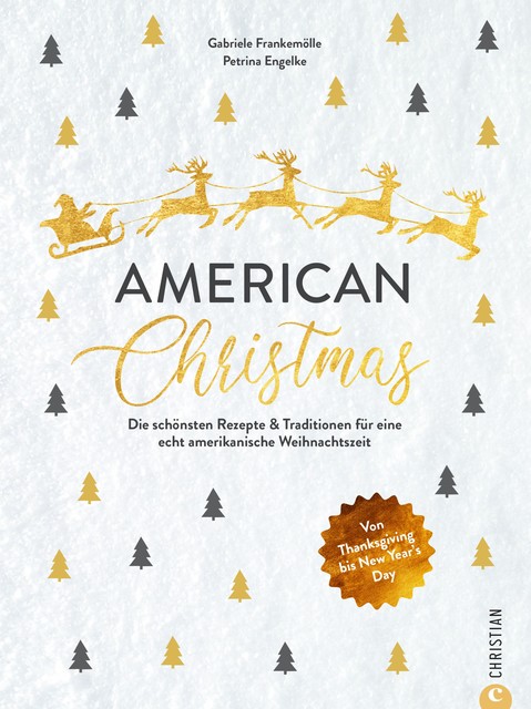 American Christmas, Petrina Engelke, Gabriele Frankemölle