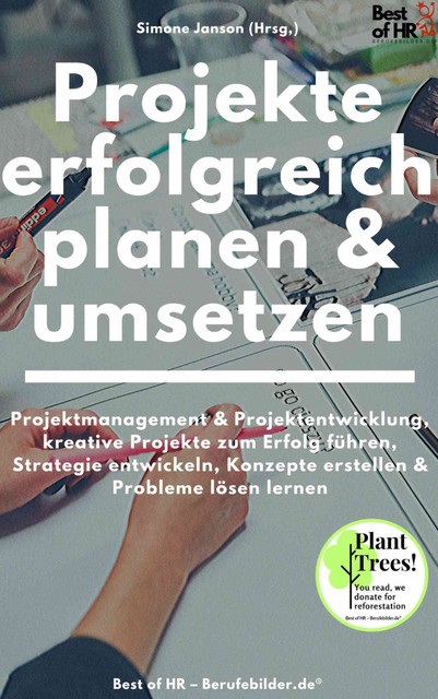 Projekte erfolgreich planen & umsetzen, Simone Janson