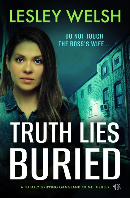 Truth Lies Buried, Lesley Welsh