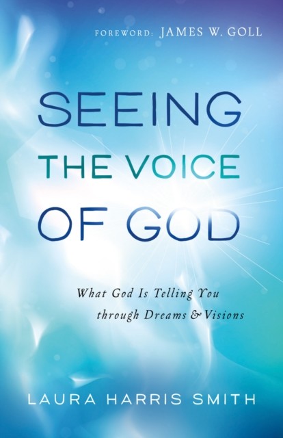 Seeing the Voice of God, Laura Smith