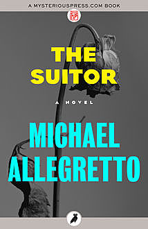 The Suitor, Michael Allegretto